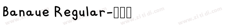Banaue Regular字体转换